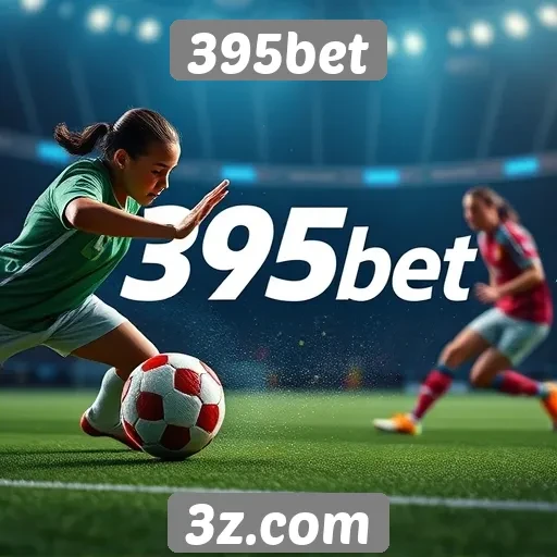 Futuro das apostas esportivas com 395bet